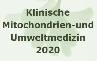 Klinische Mitochondrienmedizin und Umweltmedizin 2020